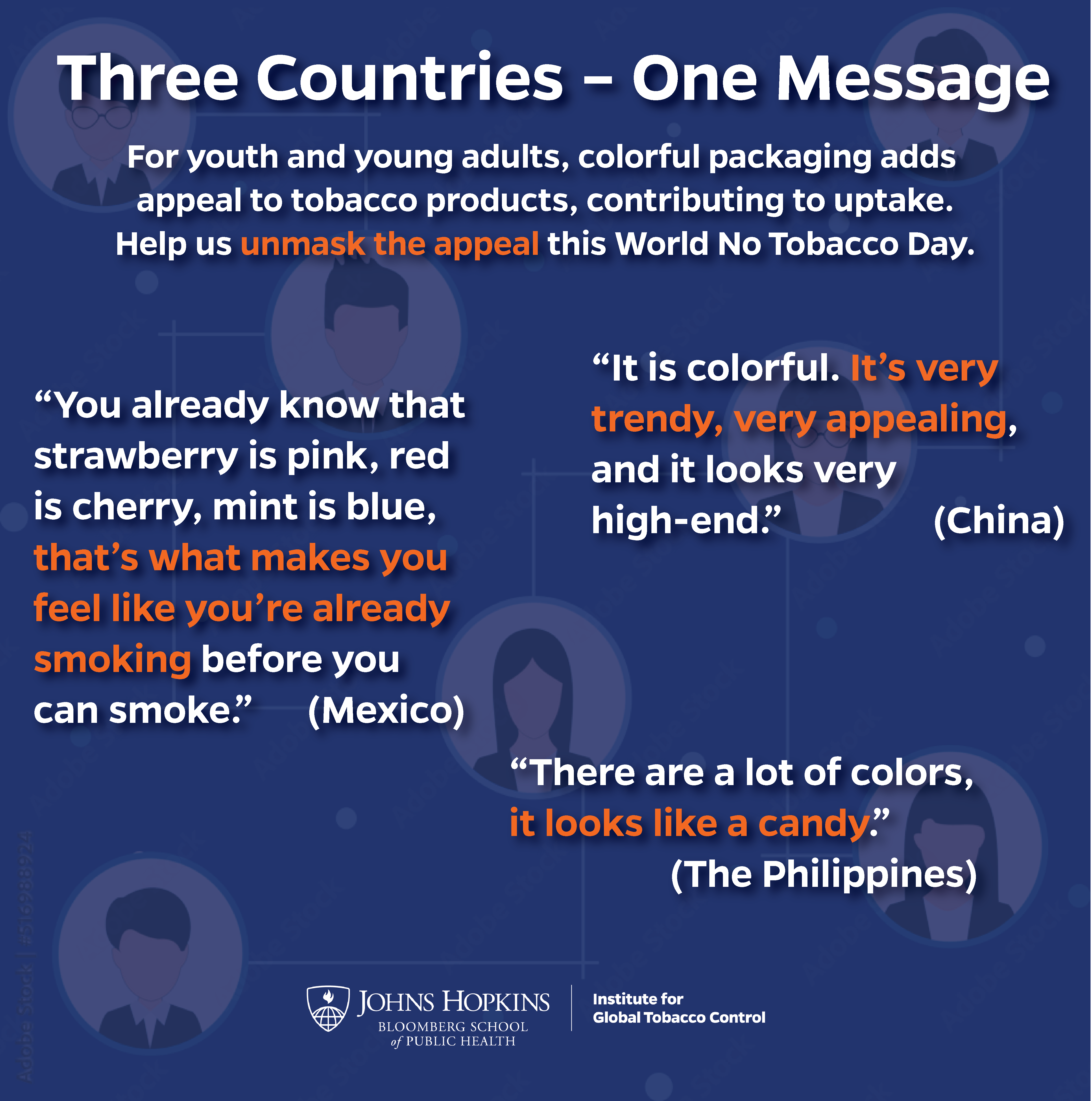 Infographic reads “Three Countries – One Message” and provides quotes from young focus group participants in China, Mexico, and the Philippines, commenting on what makes them find tobacco and nicotine products colorful.