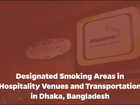 Bangladesh Designated Smoking Area Observational Study