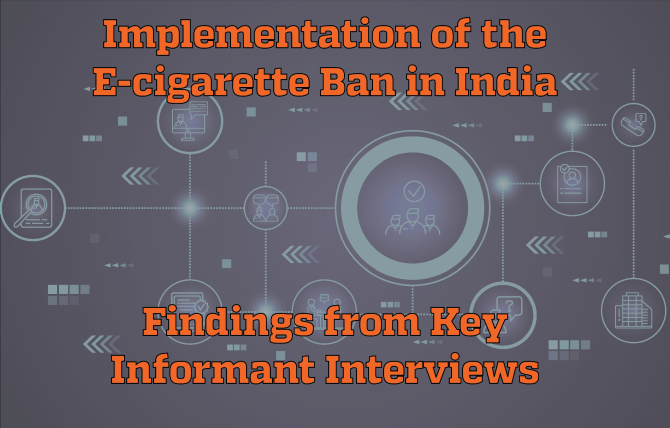 Implementation of the E-Cigarette Ban in India